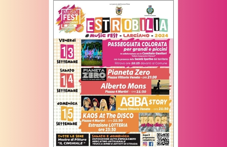 Larciano in festa con il Music Fest #Estrobilia 2024