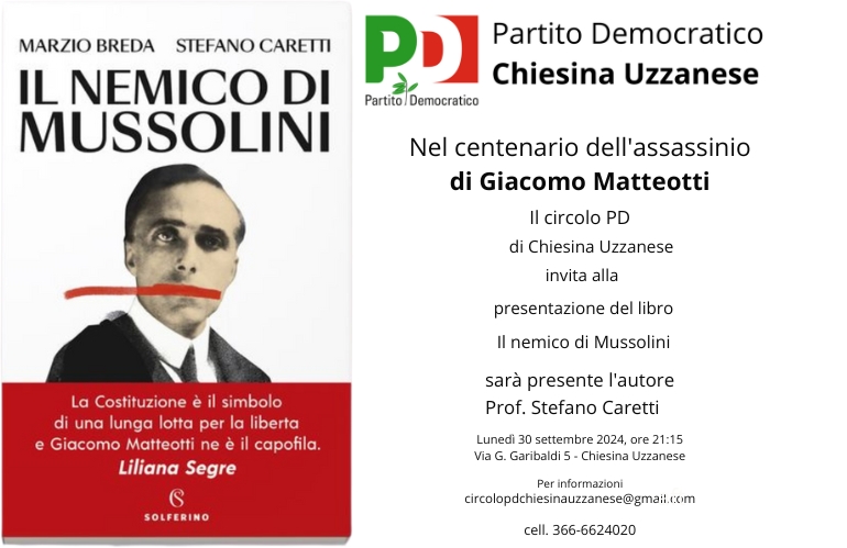 Centenario assassinio Matteotti: presentazione del libro "Il nemico di Mussolini" a Chiesina