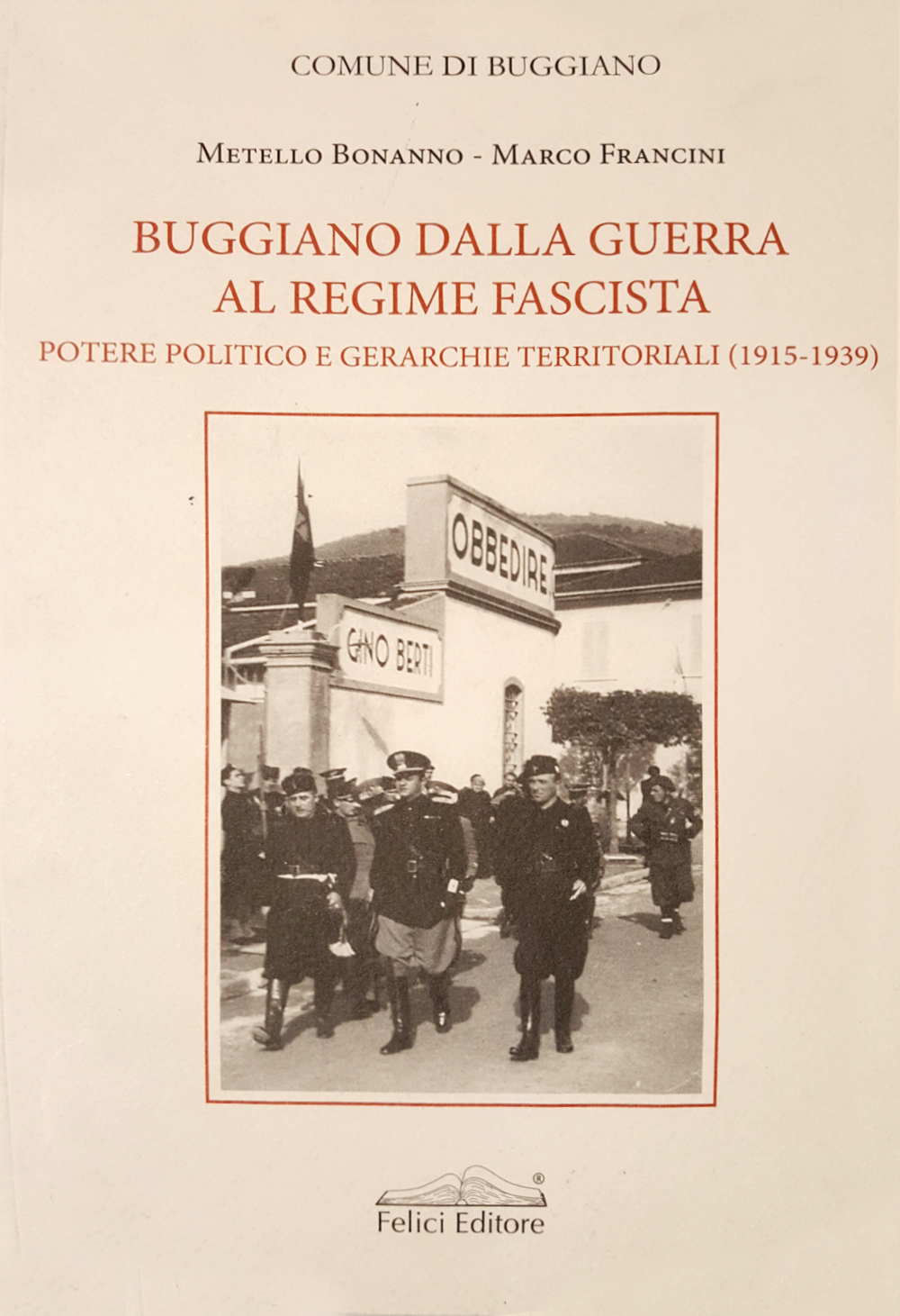 Copertina di BUGGIANO DALLA GUERRA AL REGIME FASCISTA